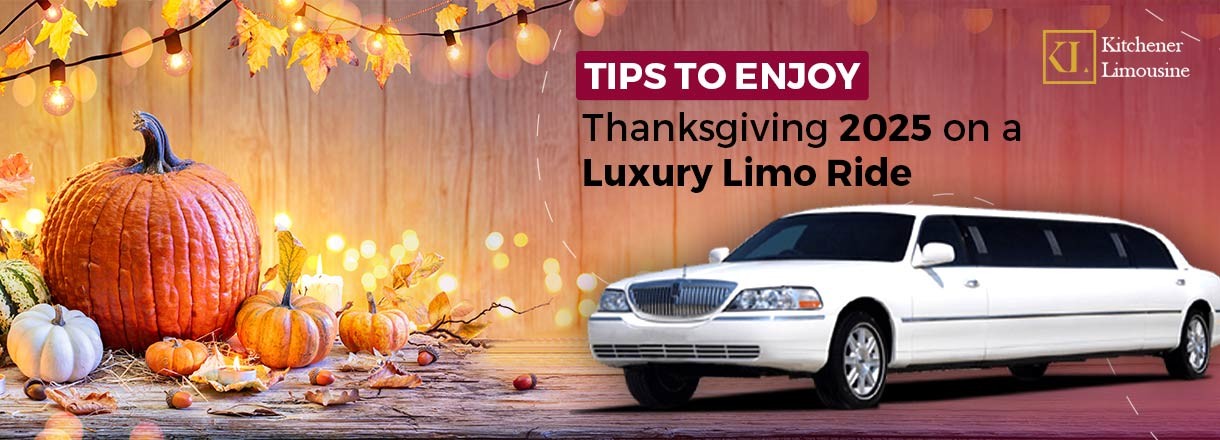 Tips To Enjoy Thanksgiving 2025 On A Luxury Limo Ride