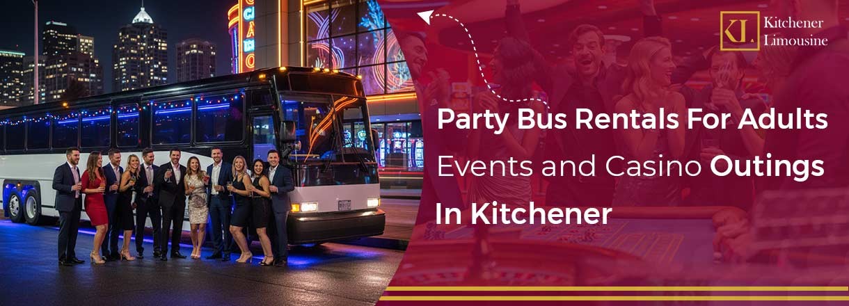Party Bus Rentals For Adults Events And Casino Outings In Kitchener