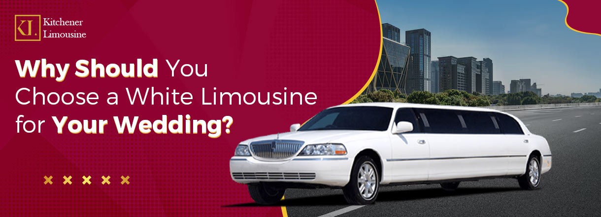 Why Should You Choose A White Limousine For Your Wedding?