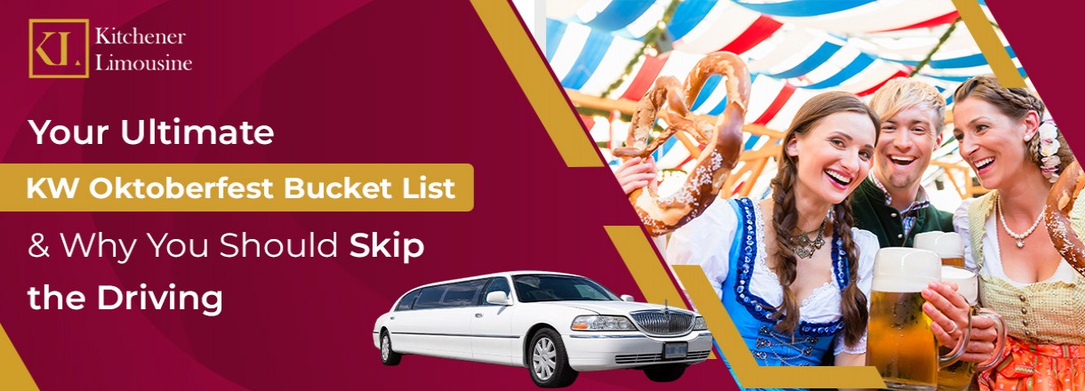 Your Ultimate Oktoberfest Kitchener Bucket List & Why You Should Skip The Driving