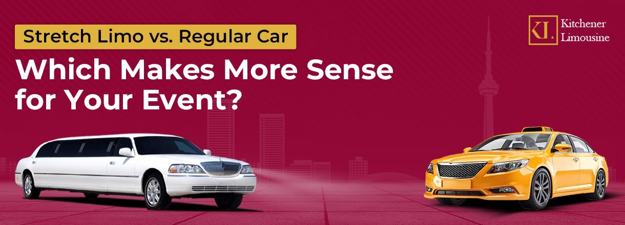 Stretch Limo Vs. Regular Car: Which Makes More Sense For Your Event?