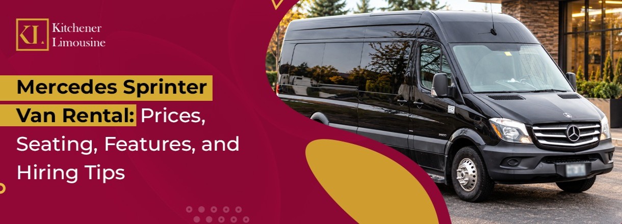 Mercedes Sprinter Van Rental: Prices, Seating, Features, And Hiring Tips